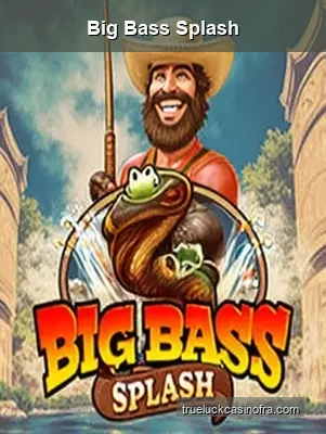 Big Bass Splash slot game by Pragmatic Play - RTP 96.7%